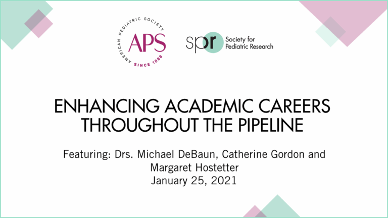 Slide titled 'Enhancing Academic Careers Throughout the Pipeline,' featuring Drs. Michael DeBaun, Catherine Gordon, and Margaret Hostetter, January 25, 2021. Includes APS and SPR logos.